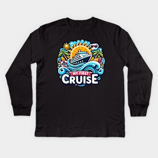 My First Cruise Kids Long Sleeve T-Shirt